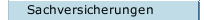 Sachversicherungen
